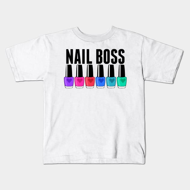 Nail Boss Kids T-Shirt by TTLOVE